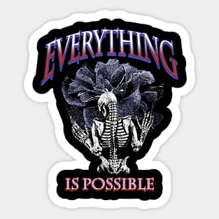 Everything Is Possible Sticker